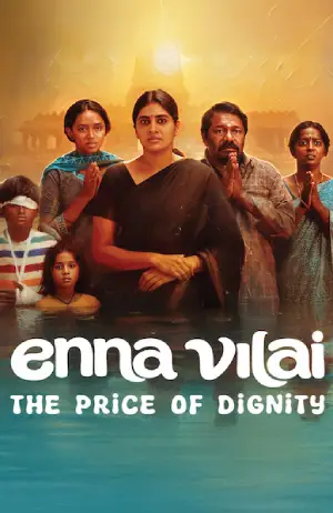 Enna Vilai: The Price of Dignity (2026) Hindi Dubbed Netflix