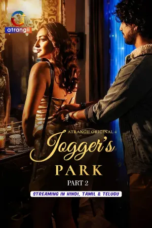 Jogger’s Park – Part 2 (2026) Atrangii Original